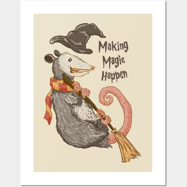 Making Magic Happen Wall Art by anycolordesigns